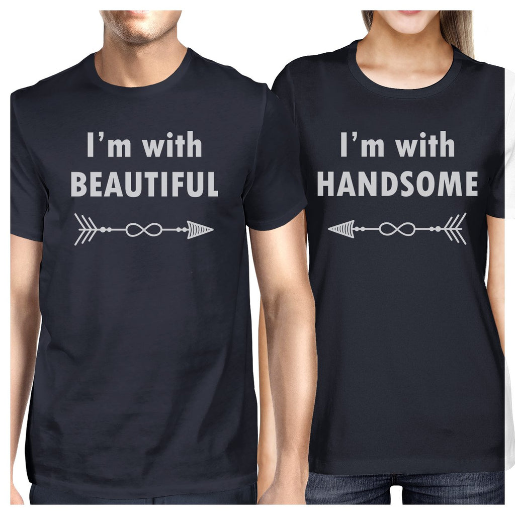 I'm With Beautiful And Handsome Matching Couple Navy Shirts