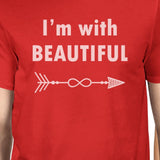I'm With Beautiful And Handsome Matching Couple Red Shirts