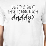 Does This Shirt Make Me Look Like A Daddy And Preggo Matching Couple White Shirts