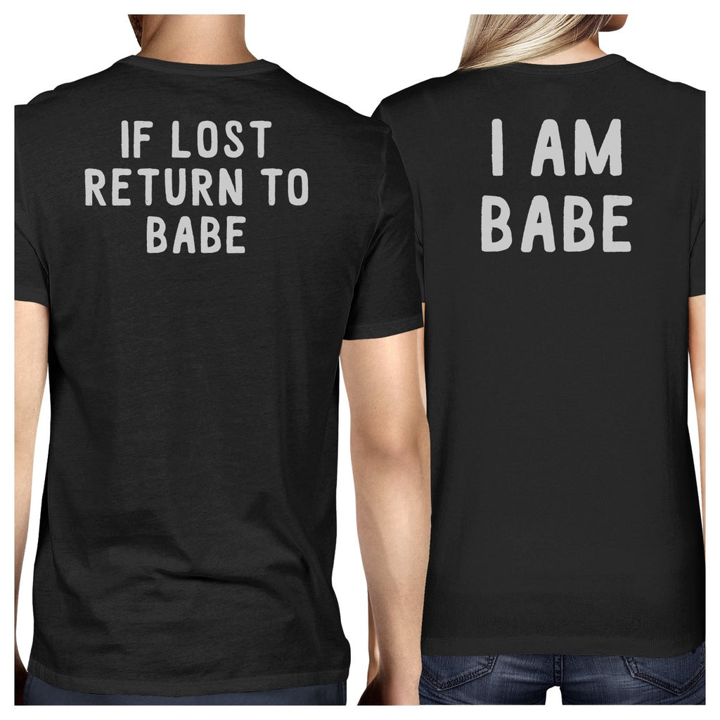 If Lost Return To Babe And I Am Babe Matching Couple Black Shirts