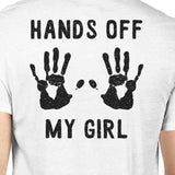 Hands Off My Girl And My Guy Matching Couple White Shirts