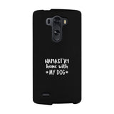 Namastay Home White Cute Phone Case Mothers Day Gift For Dog Mom