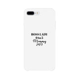 Boss Lady Mommy White Phone Case For Moms Funny Mothers Day Gift