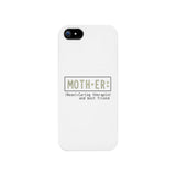 Mother Therapist And Friend Phone Case Moms Gift From Daughters