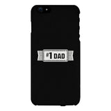 #1 Dad Black Phone Case