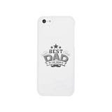 Best Dad In The World White Phone Case