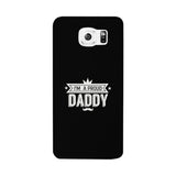 I'm A Proud Daddy Black Phone Case