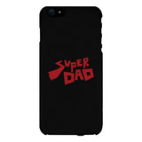 Super Dad Black Phone Case
