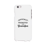 Officially Promoted To Grandpa White Phone Case
