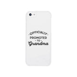 Officially Promoted To Grandma White Phone Case