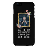 Frame Awesomeness Mom Custom Phone Cases Perfect Gifts For Moms