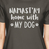Namastay Home Women's Dark Grey T-Shirt Funny Gifts For Yoga Moms