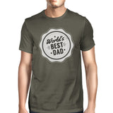 World's Best Dad Mens Dark Gray Round Neck Shirt Funny Dad Gifts