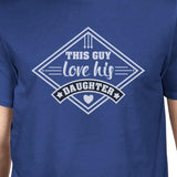 This Guy Love His Daughter Mens T-Shirt Perfect Baby Shower Gifts