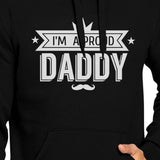 I'm A Proud Daddy Unisex Hoodie Fathers Day Gifts From Daughters