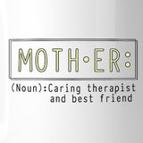 Mother Therapist And Friend Mug Mothers Day Gifts From Daughters