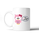 Mum Owl Always Love You Ceramic Coffee Mug Mothers Day Special Gift