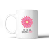 You Are One Beautiful Mum Ceramic Mug Cup Lovely Gift For Mothers