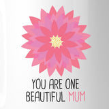 You Are One Beautiful Mum Ceramic Mug Cup Lovely Gift For Mothers