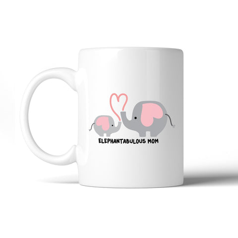 Elephantabulous Mom 11 oz Coffee Mug Witty Design Cute Gift Ideas