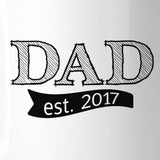 Dad Est 2017 White Coffee Mug Fathers Day Gift Ideas For New Dads