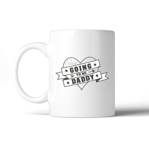 Going To Be Daddy Cute Design Mug Perfect Baby Shower Gifts For Him