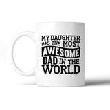 The Most Awesome Dad 11oz Ceramic Mug Dishwasher Microwave Safe