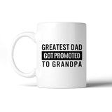 Promoted To Grandpa Coffee Mug Baby Announcement Gift For Grandpa