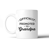 Officially Promoted To Grandpa White Mug