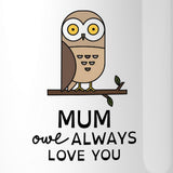 Mum Owl Always Mothers Day Gifts Ceramic Coffee Mus Gifts For Mom