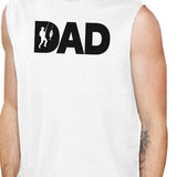 Dad Fish Men's White Sleeveless Tanks Unique Gifts For Fishing Dad