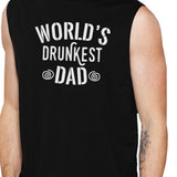World's Drunkest Dad Men's Black Muscle Top Funny Fathers Day Gift