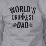 World's Drunkest Dad Unisex Grey Sweatshirt Humorous Gifts For Dad