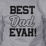 Best Dad Evah Unisex Grey Round Neck Sweatshirt For Fathers Day