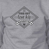 This Guy Love His Daughter Grey Sweatshirt New Baby Girl Dad Gifts