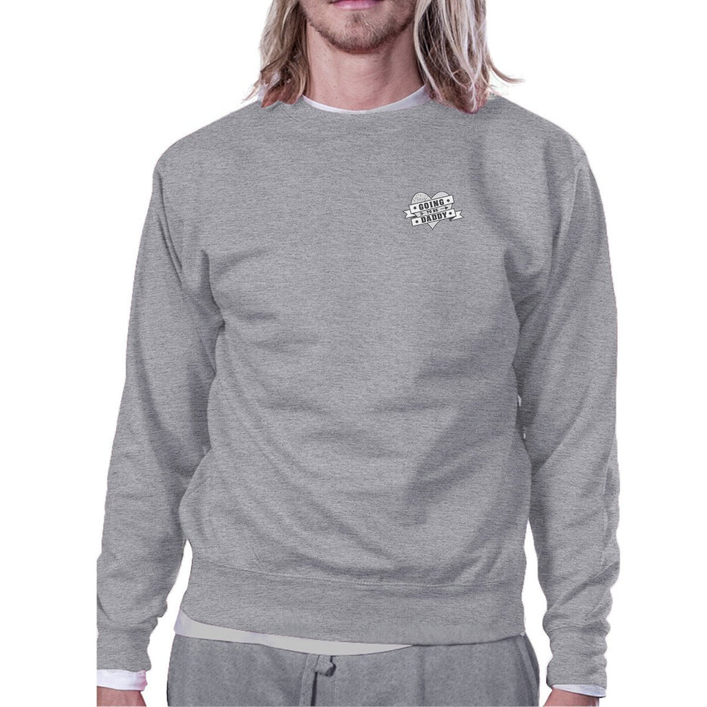 Going To Be Daddy Unisex Pregnancy Reveal Sweatshirt For Husband