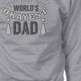 World's Okayest Dad Unisex Grey Vintage Style Sweatshirt For Dad