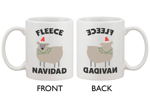 Fleece Navidad Cute Holiday 11oz Coffee Mug Cup- Funny Christmas Gift Idea
