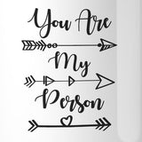 You Are My Person BFF Matching White Mugs
