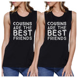 Cousins Are The Best Friends BFF Matching Black Muscle Tops