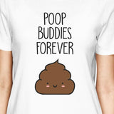 Poop Buddies BFF Matching White Shirts