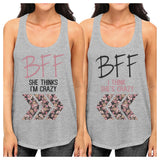 BFF Floral Crazy Best Friend Gift Shirts Womens Funny BFF Shirts