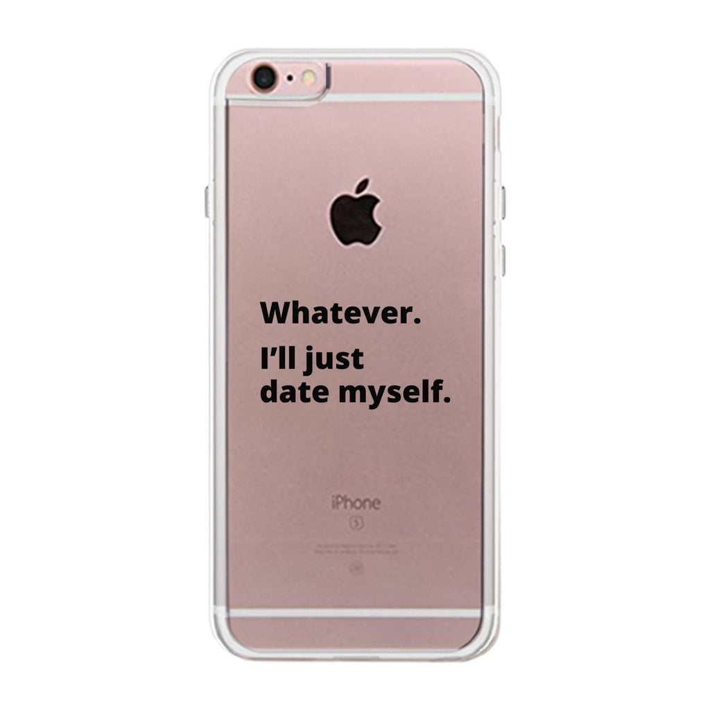Date Myself Phone Case