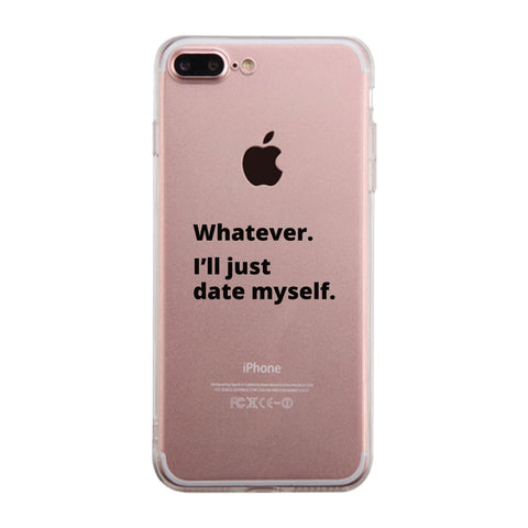 Date Myself Phone Case