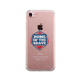 Home Of The Brave Clear Phone Case