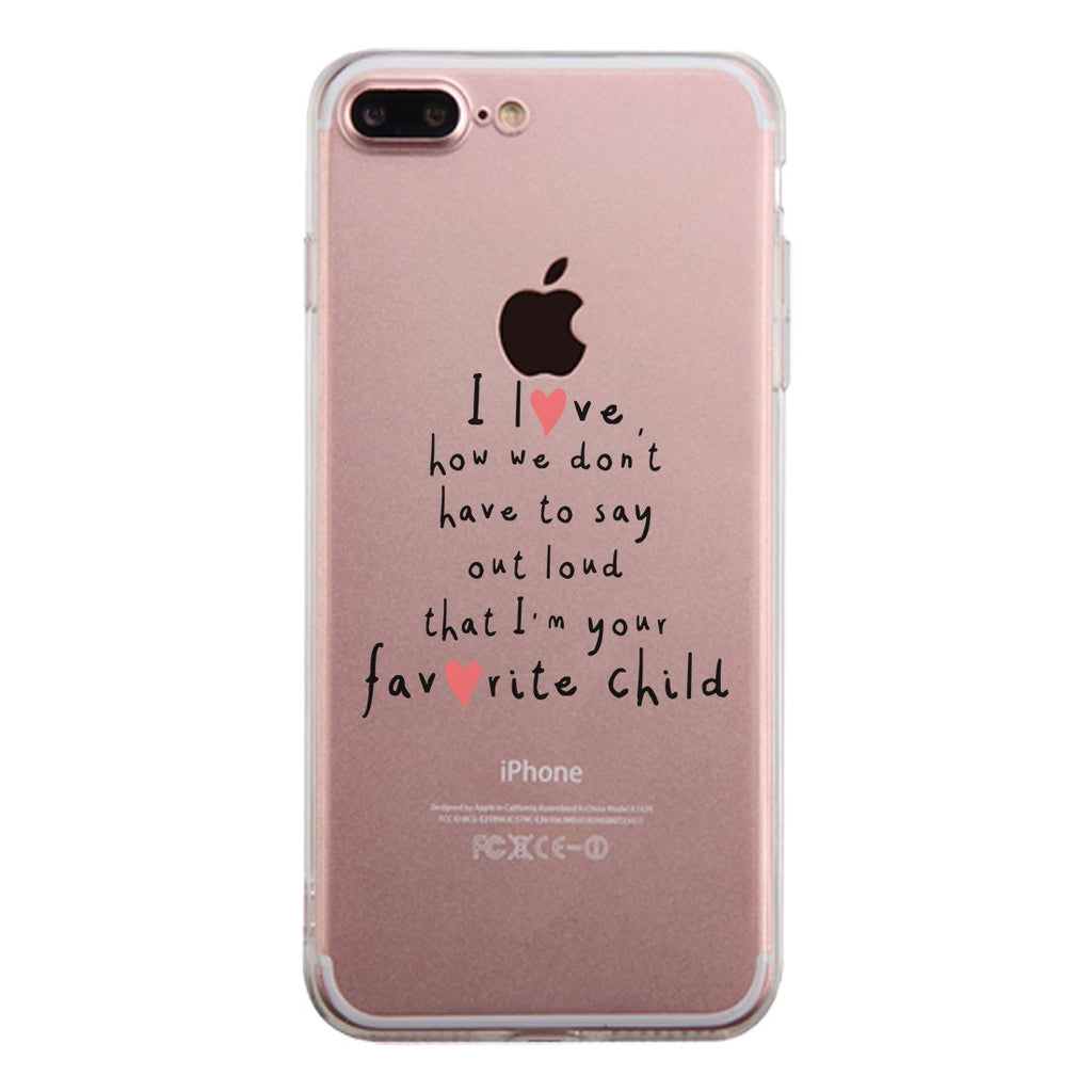 Favorite Daughter Clear Case Humorous Mothers Day Gifts For Moms