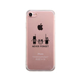 Never Forget Clear Phone Case