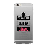 Straight Outta Chemo Breast Cancer Clear Phone Case