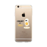Egg If Fried-RIGHT Clear Case Cute Couples Gifts For Anniversary