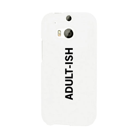 Adult-ish White Funny Quote Cute Phone Cases For Apple, Samsung Galaxy, LG, HTC